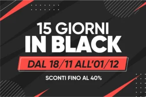 Black Friday 2024 da non perdere!