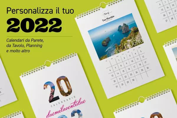 Scegli i tuoi Calendari 2022
