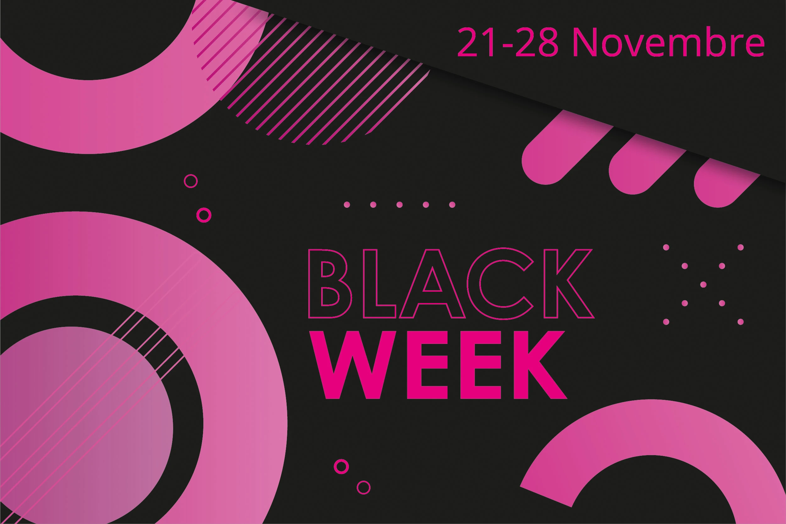 Black Week dal 21 al 28 Novembre!